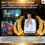 Wako Erman Safar Satu-Satunya Kepala Daerah Di Sumbar Yang Diganjar Penghargaan "Merdeka Belajar 2024" Dari Kementrian Pendidikan Nasional