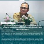 Pjs. Wali Kota Bukittinggi, H. Hani Syopiar Rustam, Evaluasi dan Konsolidasikan Sektor Pariwisata dan Ekonomi Kreatif.